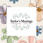 Taylor's Musings
